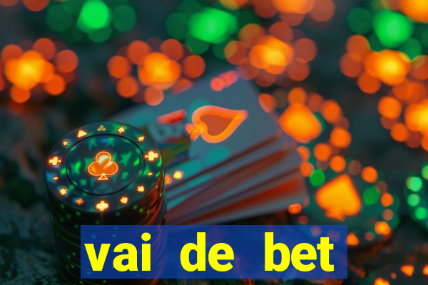 vai de bet plataforma gusttavo lima